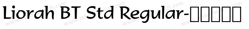 Liorah BT Std Regular字体转换